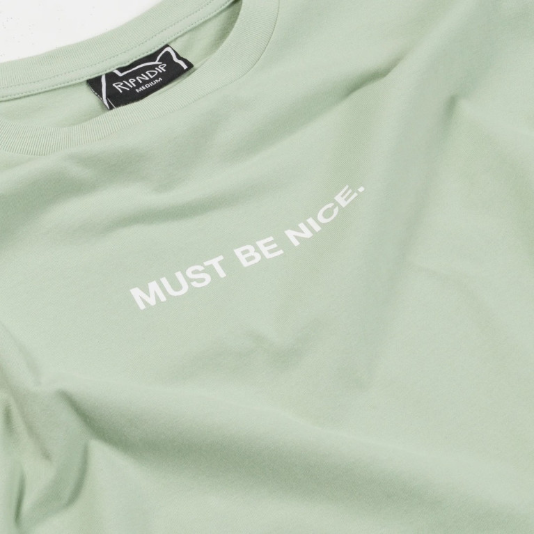 Футболка Ripndip Must Be Nice Tee Sage